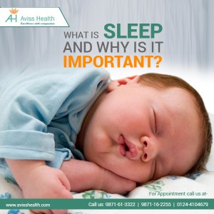 What is Sleep and its importance by Aviss Health