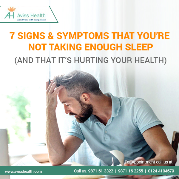 7 signs & symptoms that you’re not taking enough sleep (and that it’s hurting your health)